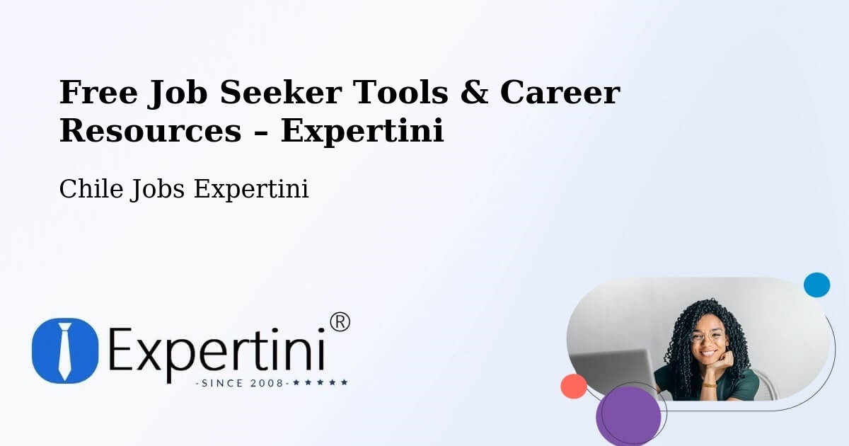 Free Job Seeker Tools & Career Resources – Padre Las Casas - Padre Las Casas, Chile Jobs Expertini