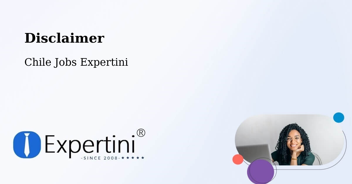 Disclaimer – Padre Las Casas - Chile Jobs Expertini